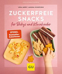 Sachbuch: "Zuckerfreie Snacks", Buch von Lena Merz und Annina Schäflein - Bild Bestseller Sachbuch 2022