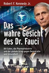 Sachbuch: "Das wahre Gesicht des Dr. Fauci", Buch von Robert F. Kennedy Jr. - Bild Zeitung Bestseller Sachbuch 2022