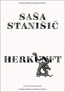 Gute Bücher Romane & Erzählungen: Herkunft von Saša Stanišić