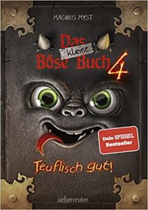 Kinderroman: "Das kleine böse Buch 4 - Teuflisch gut!", Buch von Magnus Myst - SPIEGEL Bestseller Kinderbuch 2022