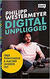 SPIEGEL Sachbuch Bestseller: "Digital Unplugged" ein SPIEGEL-Bestseller-Sachbuch von Philipp Westermeyer - SPIEGEL Bestsellerliste Sachbuch Hardcover 2021