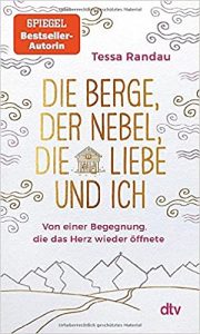 SPIEGEL Sachbuch Bestseller: "Die Berge, der Nebel, die Liebe und ich" ein Bestseller-Sachbuch von Tessa Randau - SPIEGEL Bestsellerliste Sachbuch Taschenbuch 2021