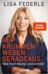 stern Buch Bestseller Sachbuch: "Auf krummen Wegen geradeaus" ein gutes Buch von Lisa Federle - stern-Bestseller des Monats Mai 2022