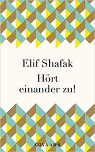 ZEIT Sachbuch Bestseller: "Hört einander zu!" ein Bestseller-Sachbuch von Elif Shafak - ZEIT Bestsellerliste Sachbuch März 2021